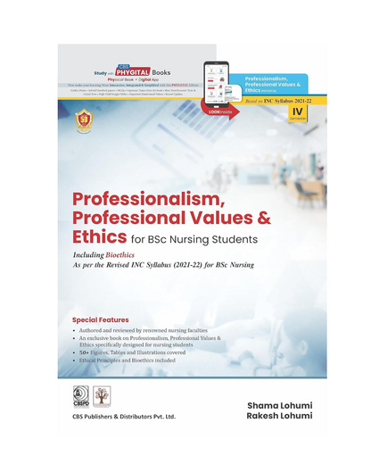 Professionalism, Professional Values & Ethics for BSc Nursing Students by Shama Lohumi