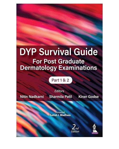DYP Survival Guide for Post Graduate Dermatology Examinations 2023 ( Part 1&2 )