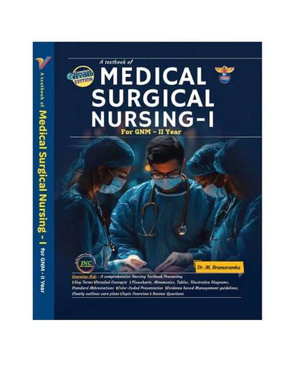 A Textbook of Medical Surgical Nursing - 2 for GNM - 2nd year by Dr. M Bramaramba