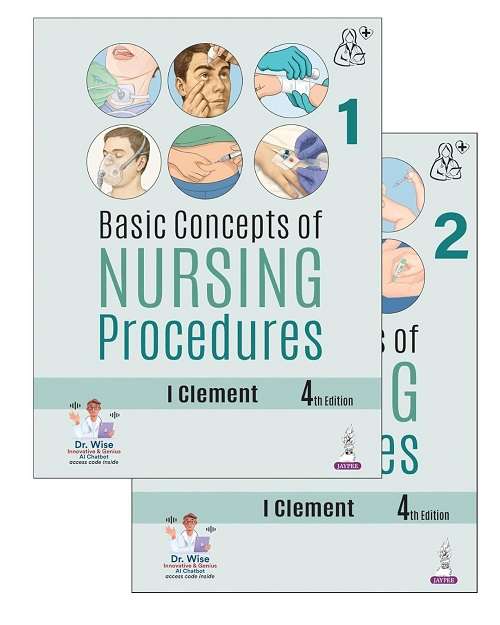 Basic Concepts of Nursing Procedures (2 vol set) by I Clement