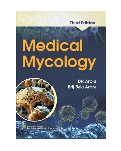 Medical Mycology 3/e 2024 D R Arora