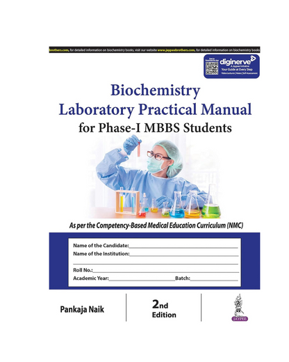 Biochemistry Laboratory Practical Manual for phase-I MBBS Students 2/e 2023 by Pankaja Naik