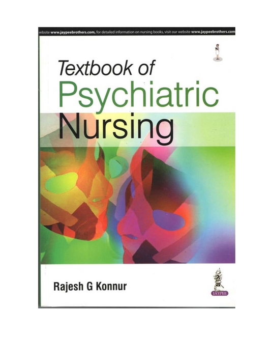 Textbook of Psychiatric Nursing 1st/2016 Rajesh G Konnur