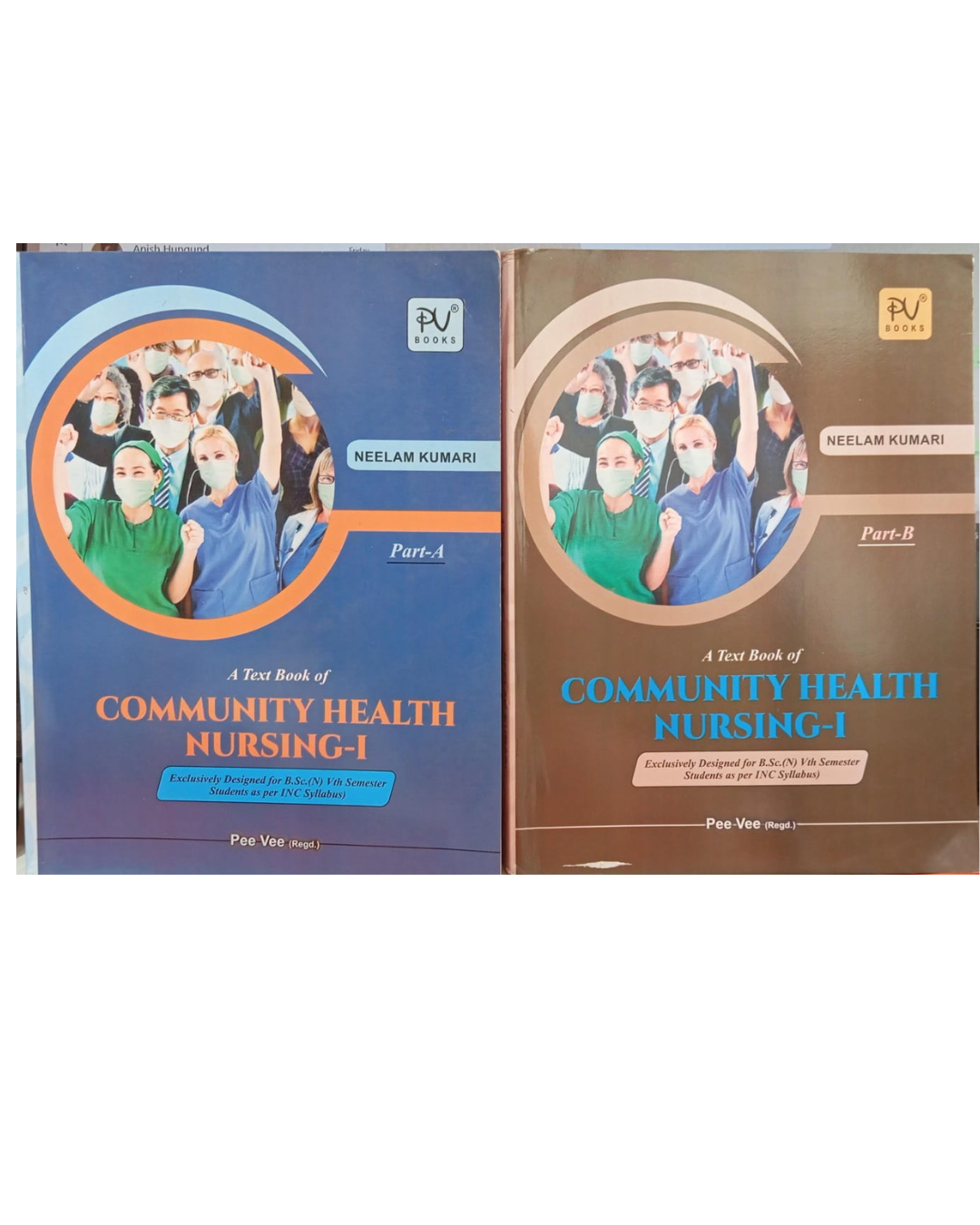 Textbook Of Community Health Nursing I (Part A+B) by Neelam Kumari
