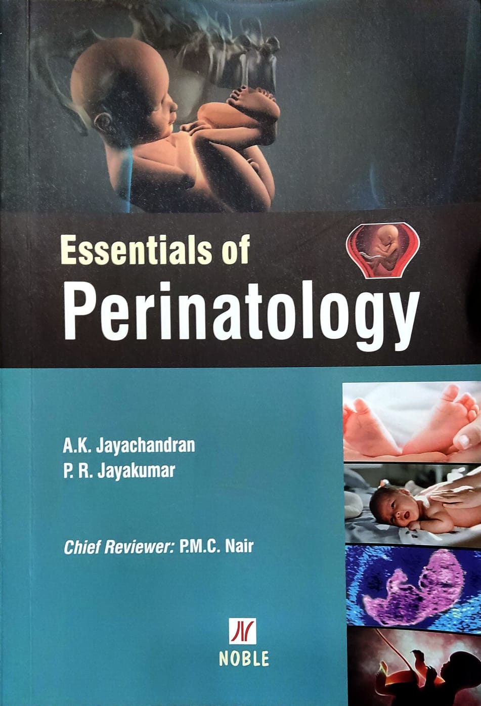 Essentials of Perinatology by Dr. A.K. Jayachandran