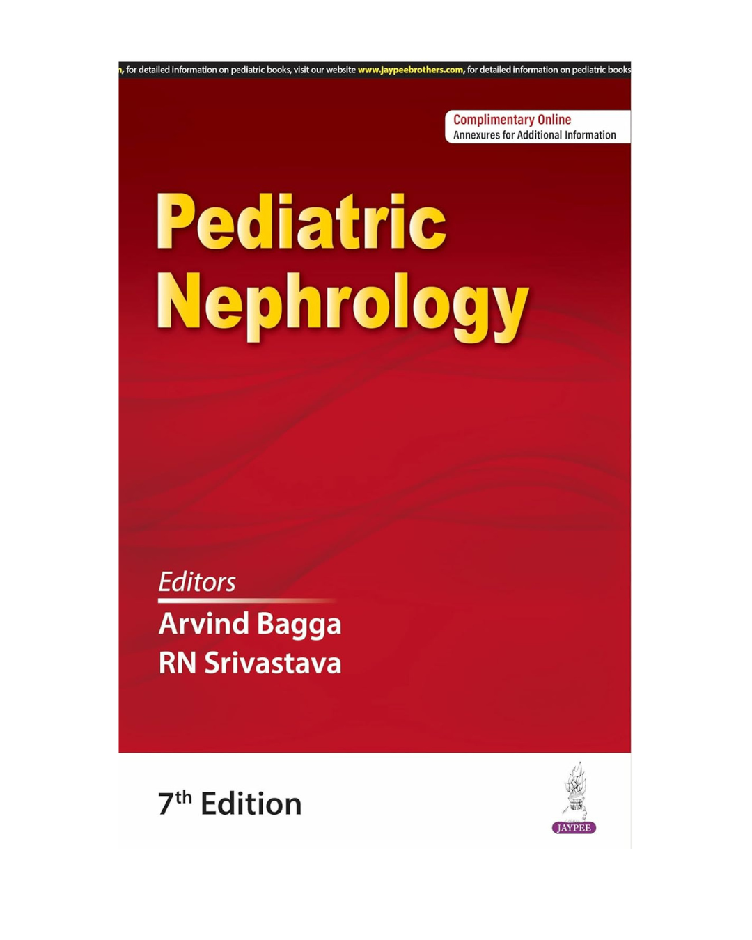 Pediatric Nephrology 7/e 2024 by Arvind Bagga
