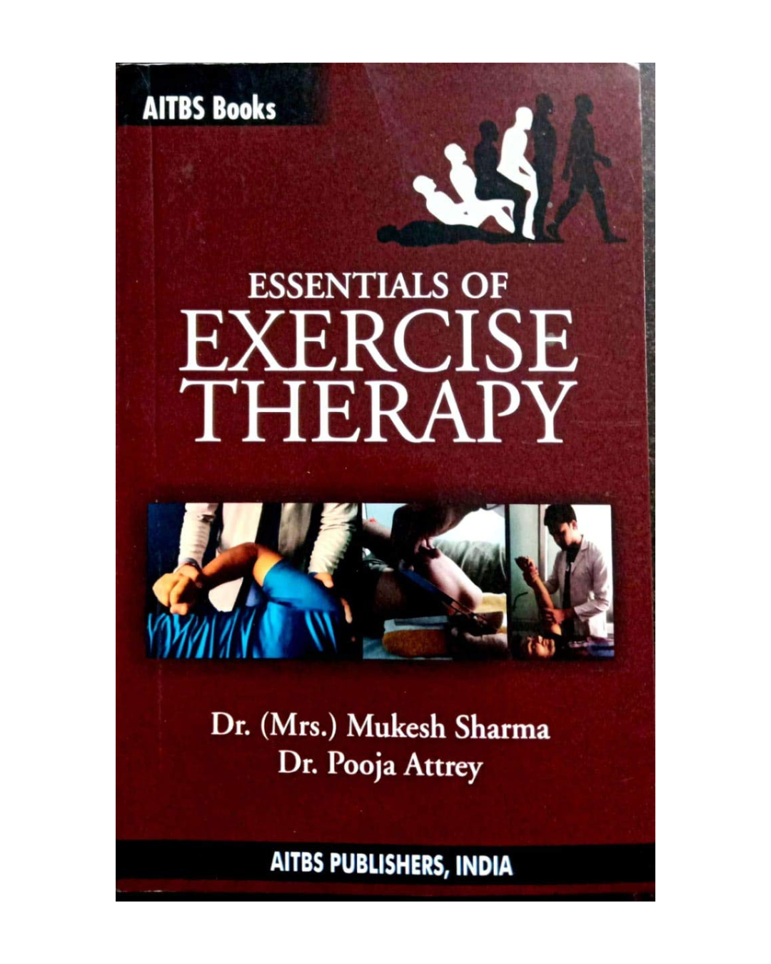 Essential of Exercise Therapy 2020 by Mukesh Sharma