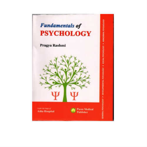 Fundamentals of Psychology By Pragya Rashmi