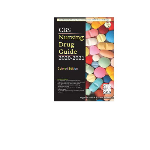 CBS Nursing Drug Guide 2020-21 By Yogesh Gulati Rakesh Sharma