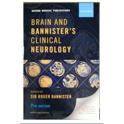 Brain and Bannister's Clinical Neurology By Sir Roger Bannister [South Asian edition - Exclusive(revised 7th edition)]