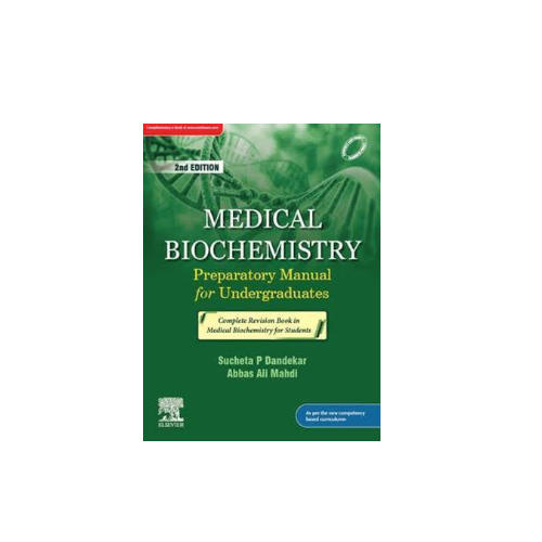 Medical Biochemistry Preparatory Manual For Undergraduates (2021) by Sucheta Dandekar