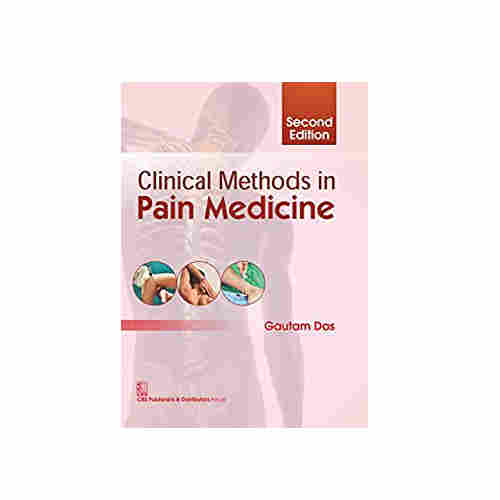 Clinical Methods In Pain Medicine by Gautam Das 2/e 2026