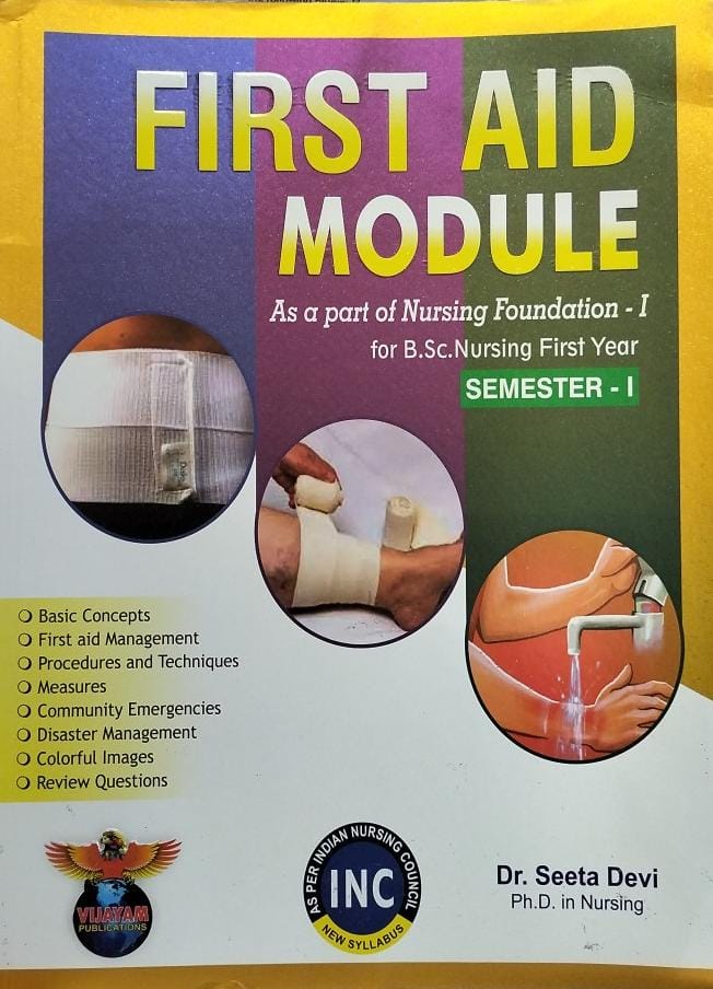 First Aid Module Textbook For BSc Nursing First Year (Semester-1) Dr. Seeta Devi