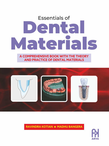 Essentials of Dental Materials 1st/2022 by Ravindra Kotian, Madhu Bangera