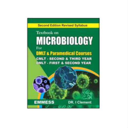 Textbook on Microbiology for DMLT & Paramedical Courses by Clement