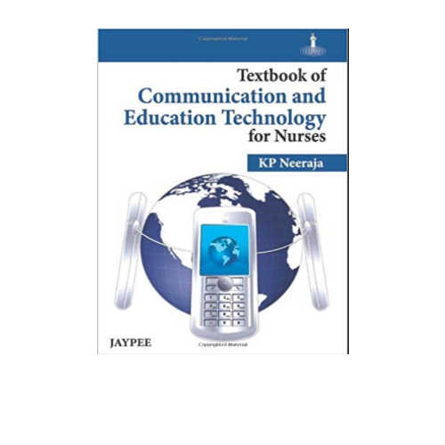 Textbook Of Communication And Education Technology For Nurses By KP Neeraja 1/Ed r p 2025