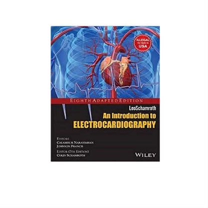 Leoschamroth: An Introduction to Electro Cardiography (SIE) (PB 2025) 8/EBy Calambur Narasimhan