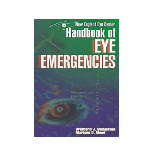 Handbook of Eye Emergencies By Bradford J