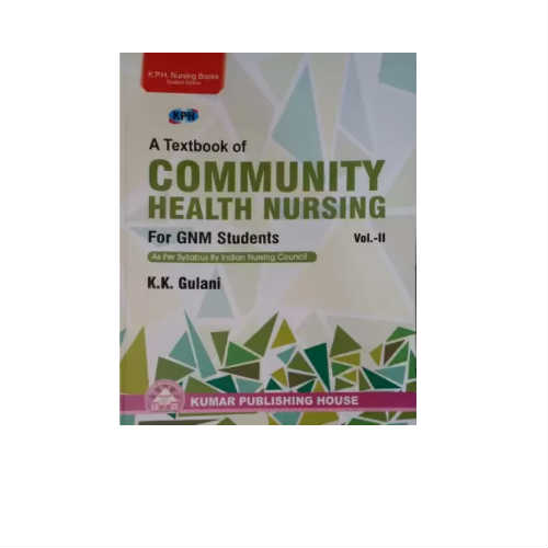 Community Health Nursing vol-II By Gulani
