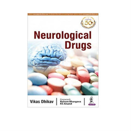 Neurological Drugs By Vikas Dhikav