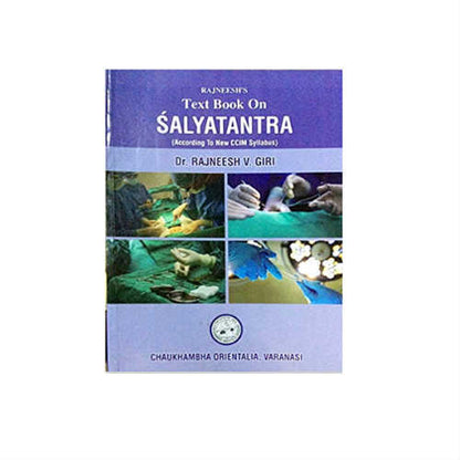 A Textbook Of Salyatantra By Rajneesh V. Giri