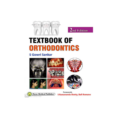 Textbook Of Orthodontics by Gowri Shankar