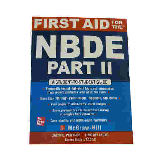 First Aid For the NBDE Part - 2 A student-to-student Guide International edition By Jason E. Postnof
