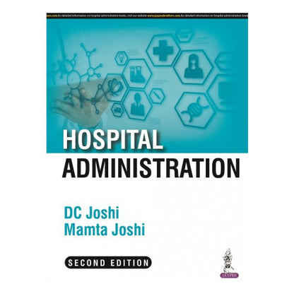 Hospital Administration By DC Joshi 2/e 2025