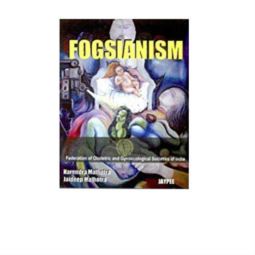 Fogsianism By Narendra Malhotra