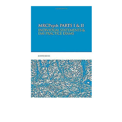 MRCPsych Parts I & II Individual Statements & Emi practice Exams