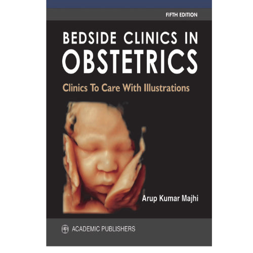 Bedside Clinics In Obstetrics 5/e 2025 By Arup Kumar Majhi