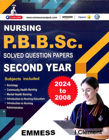 Nursing PB.B.Sc Solved Question Papers 2nd Year (2021 to 2008) By I Clement