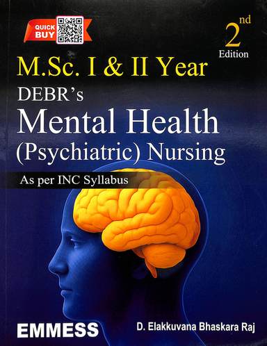 DEBR's Mental Health (Psychiatric) Nursing 2/Ed by Elakuvana Bhaskar Raj