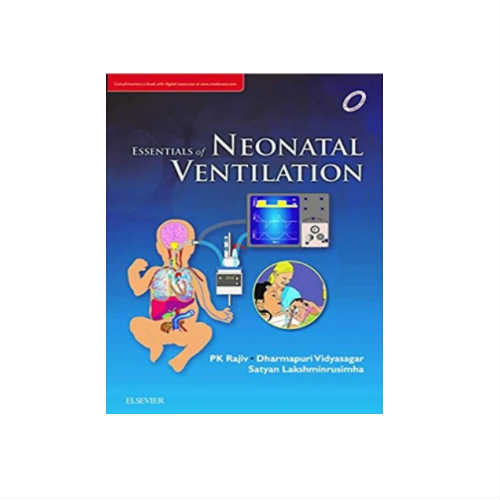 Essentials Of Neonatal Ventilation By PK Rajiv