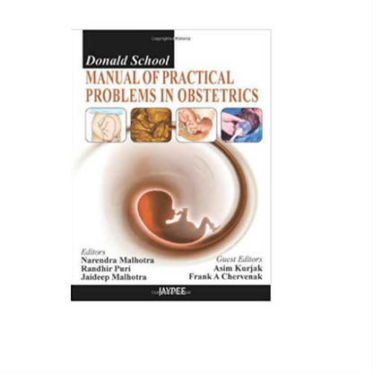 Donald School Manual Of Practical Problems In Obstetrics By Narendra Malhotra