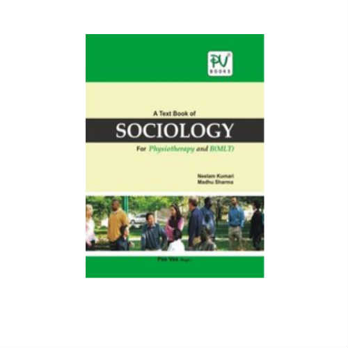 A Text Book of Sociology for Physiotherapy and B(MLT) By Kumari