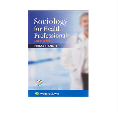 Sociology for Health Professionals By Niraj Pandit