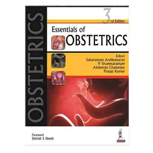 Essentials Of Obstetrics (2017) by Sabaratnam Arulkumaran