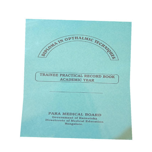 DIPLOMA IN OPTHALMIC TECHNIQUES RECORD BOOK