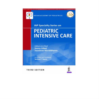 IAP Specialty Series On Pediatric Intensive Care By Soonu Udani