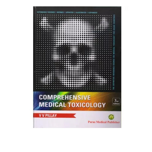 Comprehensive Medical Toxicology By VV Pillay/3rd ED