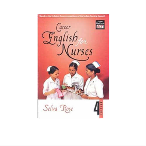 Career English for Nurses By Selva Rose