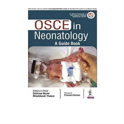 OSCE In Neonatology A Guide Book By Srinivas Murki