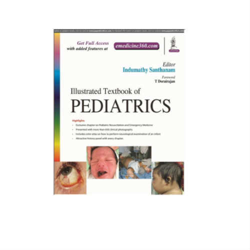 Illustrated Textbook Of Pediatrics By Indumathy Santhanam