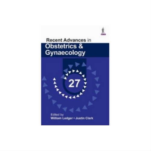 Recent Advances In Obstetrics & Gynaecology 27 By Ledger, Clark