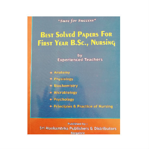 Best Solved Papers For First Year B.Sc. Nursing