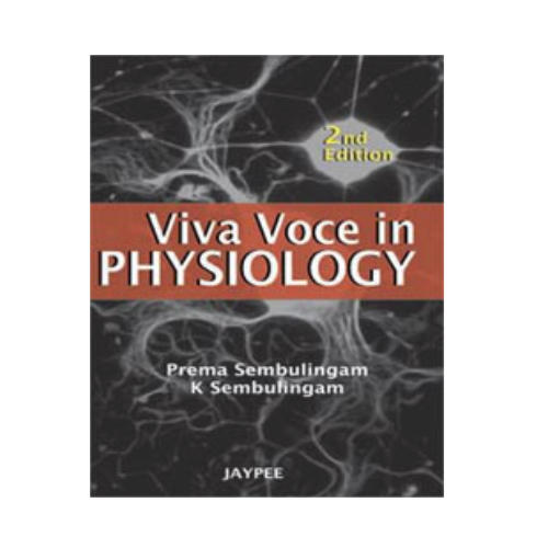 Viva Voce in Physiology 2/e By Prema Sembulingam
