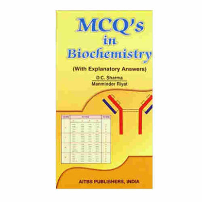 Mcq'S In Biochemistry By  D.C Sharma