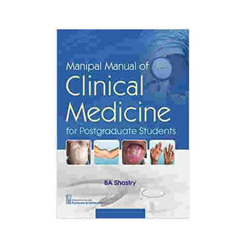 Manipal Manual Of Clinical Medicine For Postgraduate Students By BA Shastry