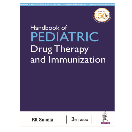 Handbook of Pediatric Drug Therapy and Immunization By RK Suneja :3rd/2020